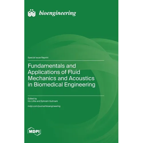 Fundamentals and Applications of Fluid Mechanics and Acoustics in Biomedical Engineering