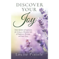 Discover Your Joy: Daily Splashes of Inspiration for Living an Abundant Life of Happiness, Blessings, and Inner Peace