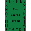 The Sacred Havamal