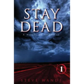 Stay Dead