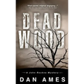 Dead Wood: A John Rockne Mystery