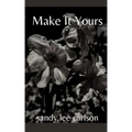 Make It Yours