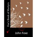Fox's Book of Martyrs