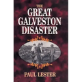 The Great Galveston Disaster