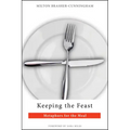 Keeping the Feast: Metaphors for the Meal