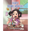I Hate Bouillabaisse!