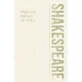 Pericles, Prince of Tyre