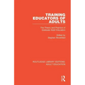Training Educators of Adults: The Theory and Practice of Graduate Adult Education