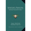 Newton's Principia: The Mathematical Principles of Natural Philosophy (1846)