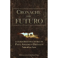 Cronache dal Futuro: La straordinaria storia di Paul Amadeus Dienach
