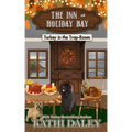 The Inn at Holiday Bay: Turkey in the Trap-Room