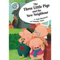 The Three Little Pigs and the New Neighbor