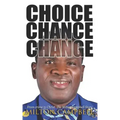 Choice, Chance, Change: From Crime to Christ. The Milton Campbell Story.