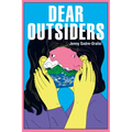 Dear Outsiders: Poems