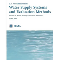 Water Supply Systems and Evaluation Methods: Volume II: Water Supply Evaluation Methods