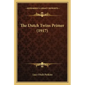 The Dutch Twins Primer (1917)