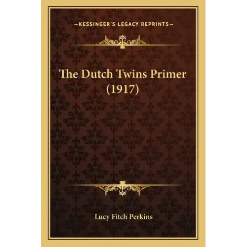 The Dutch Twins Primer (1917)