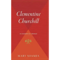 Clementine Churchill: The Biography of a Marriage