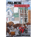 Full-Metal Indigiqueer
