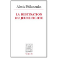 La Destination Du Jeune Fichte