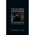 Touching the Universe: My Favorite Twenty Nights Viewing the Sky