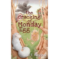 The Cracking of Monday Egg