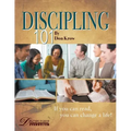 Discipling 101 Study Guide: If You Can Read, You Can Change a Life!
