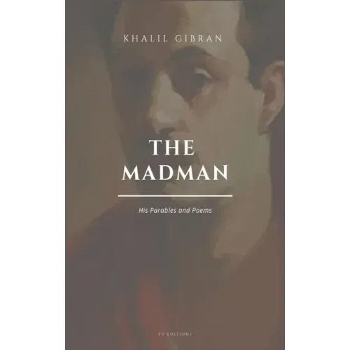 The Madman, His Parables and Poems: Easy to Read Layout