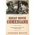 The Great Movie Comedians: From Charlie Chaplin to Woody Allen (Revised and Updated)