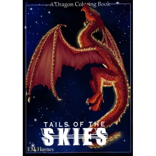 Tails of the Skies: A Dragon Coloring Book