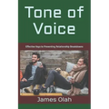 Tone of Voice: Effective Keys to Preventing Relationship Breakdowns