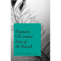 Flannery O'Connor: Voice of the Peacock