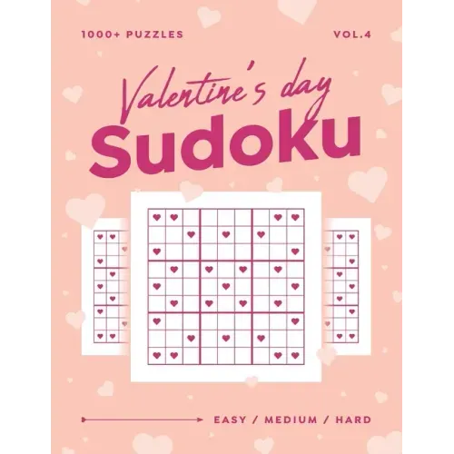 Valentine's Day Sudoku vol.4: 1000+ Easy Medium Hard Sudoku Puzzle Book For Adults - Valentine Gift For Her or Him