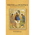 Truth and Politics: Toward a Post-Secular Community