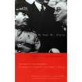 My Dear Mr. Stalin: The Complete Correspondence of Franklin D. Roosevelt and Joseph V. Stalin