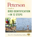 Peterson Guide to Bird Identification--In 12 Steps