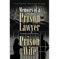 Memoirs of a Prison Lawyer - Prison Wife