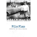 Film Flam: Essays on Hollywood