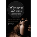 Whomever He Wills