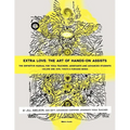 Extra Love: The Art of Hands-On Assists - The Definitive Manual for Yoga Teachers, Assistants and Advanced Students, Volume One