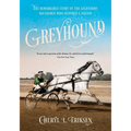 Greyhound: The Remarkable Story of the Legendary Racehorse Who Inspired a Nation