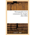 Monographie de la Commune Des Angles