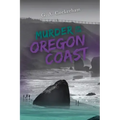 Murder On The Oregon Coast