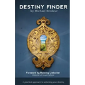Destiny Finder: A Practical Approach to Unlocking Your Destiny