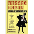 Arsene Lupin Vs. Herlock Sholmes