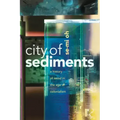 City of Sediments: A History of Seoul in the Age of Colonialism