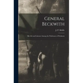 General Beckwith: His Life and Labours Among the Waldenses of Piedmont
