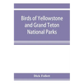 Birds of Yellowstone and Grand Teton National Parks