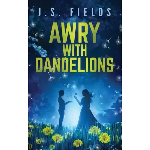Awry With Dandelions