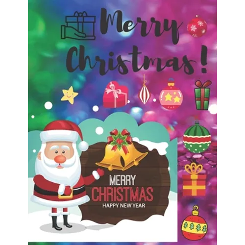 Merry christmas: Merry christmas merry christmas coloring book for kids boys and girls